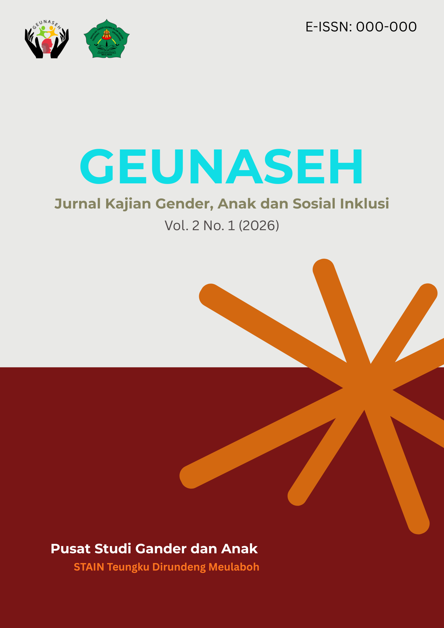 					View Vol. 2 No. 1 (2026): GEUNASEH: Jurnal Kajian Gender, Anak dan Sosial Inklusi
				